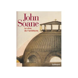 John soane - le reve de l'architecte