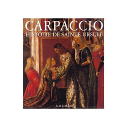 Carpaccio - la légende de sainte ursule