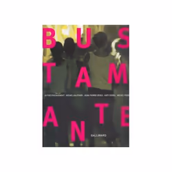 ISBN Jean-Marc Bustamante, Français, 216 pages