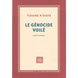 Le génocide voilé : Enquête historique