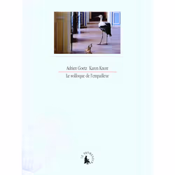 ISBN Le soliloque de l'empailleur, Français, 64 pages