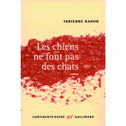 ISBN Les chiens ne font pas des chats, Français, 224 pages