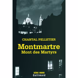 ISBN Montmartre, Mont des Martyrs, Français, 256 pages