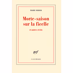 ISBN Morte-saison sur la ficelle et autres récits, Français, 144 pages