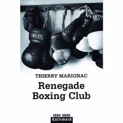 ISBN Renegade Boxing Club, Français, 224 pages