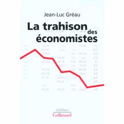 ISBN La trahison des économistes, Français, 256 pages