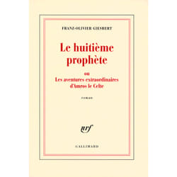 Le huitième prophète ou les aventures extraordinaires d'Amros le celte