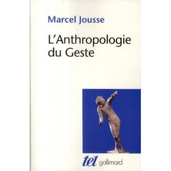 L'Anthropologie du Geste