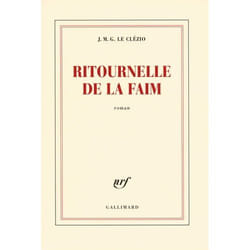 Éditions Gallimard RITOURNELLE DE LA FAIM