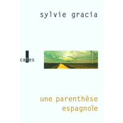 Une parenthèse espagnole