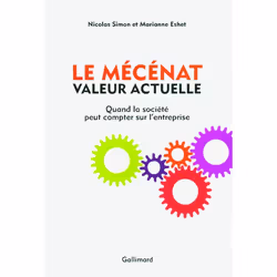 ISBN Le Mecenat, Valeur Actuelle; Quand La Societe Peut Compter Sur L'Entreprise, Art &amp; design, Français, Livre broché