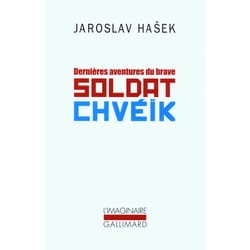 Dernières aventures du brave soldat Chvéïk