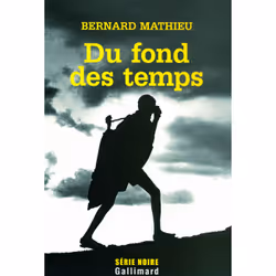 ISBN Du fond des temps, Français, 448 pages