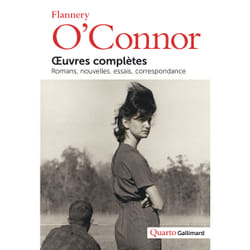 Oeuvres complètes - romans, nouvelles, essais, correspondance