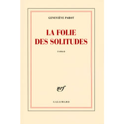 La folie des solitudes
