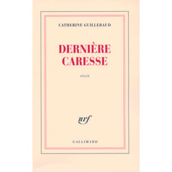 Dernière caresse