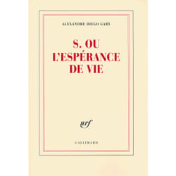 S. ou l'espérance de vie