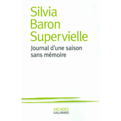 Journal d'une saison sans mémoire