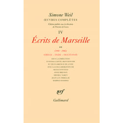 Oeuvres complètes t.4 - écrits de Marseille (1941-1942) - Grêce, Inde et Occitanie