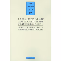 ISBN La place de «La NRF» dans la vie littéraire du XXᵉ siècle, Français, 592 pages