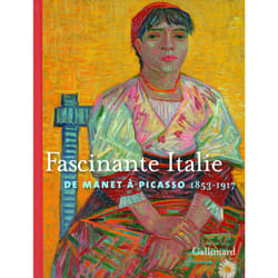 Fascinante Italie - de Manet à Picasso (1856-1917)