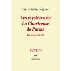 Les mystères de la Chartreuse de Parme - les arcanes de l'art