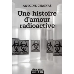 Une histoire d'amour radioactive