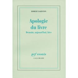 Apologie du livre - demain, aujourd'hui, hier