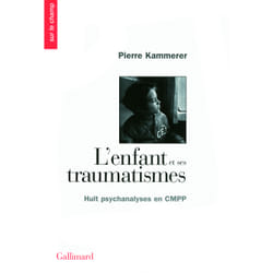 L'enfant et ses traumatismes