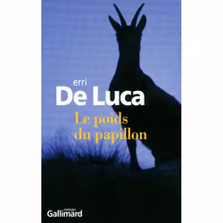 Éditions Gallimard LE POIDS DU PAPILLON, Français