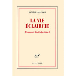 La vie éclaircie : réponses à Madeleine Gobeil