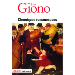 Chroniques romanesques - un roi sans divertissement - les âmes fortes - les grands chemins - le moulin de Pologne - deux cavaliers de l'orage - ennemonde et autres caractères - l'iris de Suse - Noé
