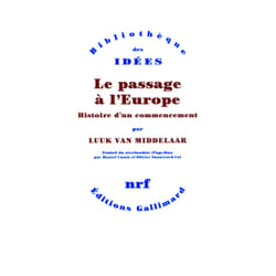 Le passage à l'Europe - histoire d'un commencement