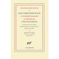 Discours de réception de Jean-Christophe Rufin à l'Académie française et réponse de Yves Pouliquen