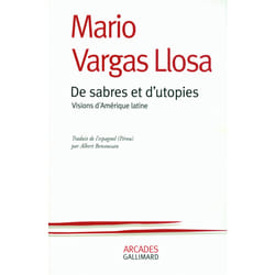 De sabres et d'utopies - visions d'Amérique latine