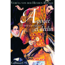Apogée et déclin - le siècle d'or espagnol