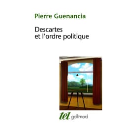 Descartes et l'ordre politique