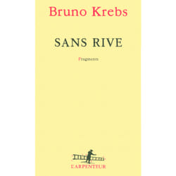 Sans rive - fragments