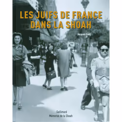 ISBN Les Juifs de France dans la Shoah, Français, 224 pages