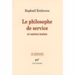 ISBN Le Philosophe De Service Et Autres Textes, philosophie, Français