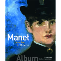 ISBN Manet inventeur du Moderne/Manet the Man Who Invented Modernity, Français, 48 pages