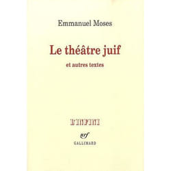 Le théâtre juif et autres textes