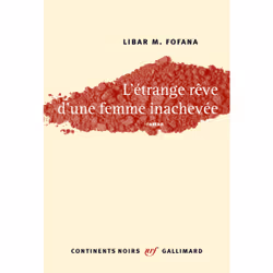 ISBN L'étrange rêve d'une femme inachevée, Français, 208 pages