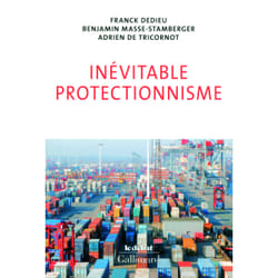 Inévitable protectionnisme