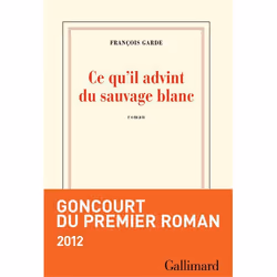 ISBN Ce Qu'Il Advint Du Sauvage Blanc, Littérature, Français