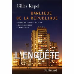 ISBN Banlieue De La Republique; Societe, Politique Et Religion A Clichy-Sous-Bois Et Monrfermeil, société, Français
