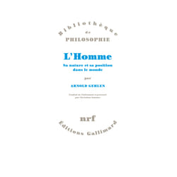 L'homme - sa nature et sa position dans le monde