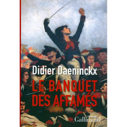 Éditions Gallimard LE BANQUET DES AFFAMES