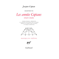 Les années copiaus (1925-1929)