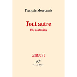 Tout autre - une confession